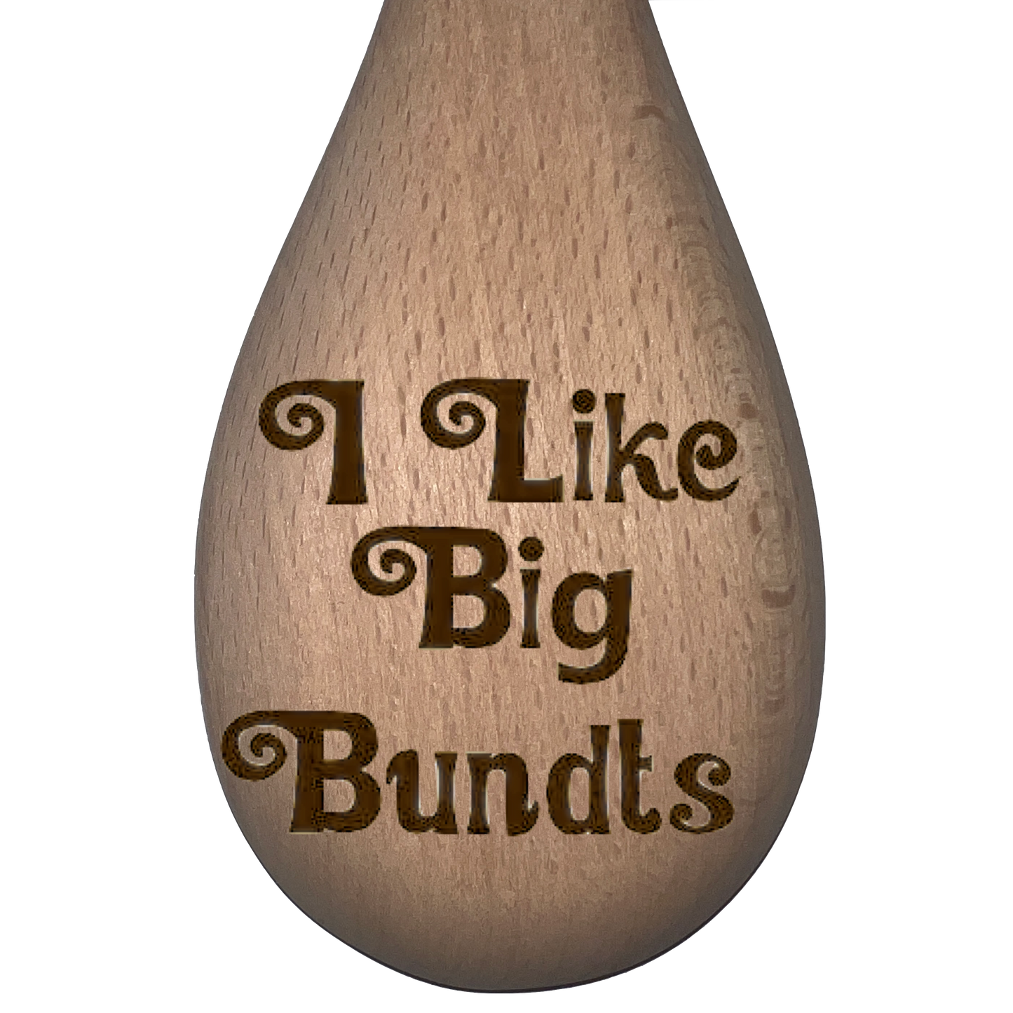 I Like Big Bundts - Spoon