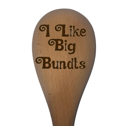 I Like Big Bundts - Spoon