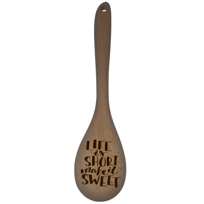 Life is Short Make it Sweet - Spoon