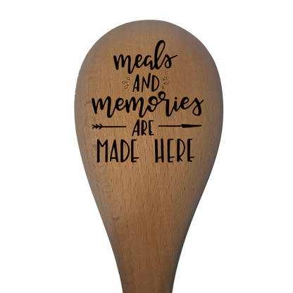 Meals and Memories Are Made Here - Spoon