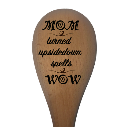 Mom Turned Upsidedown Spells Wow - Spoon